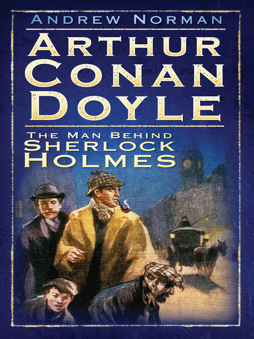 Title details for Arthur Conan Doyle by Dr Andrew Norman - Available